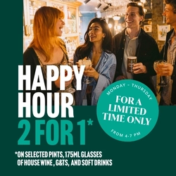 A banner showing an image of a group of people in a pub, holding drinks; and the words "Happy Hour 2 for 1 on selected pints, G&Ts, 175ml glasses of house wine and soft drinks. Monday-Thursday, from 4-7pm, for a limited time only."