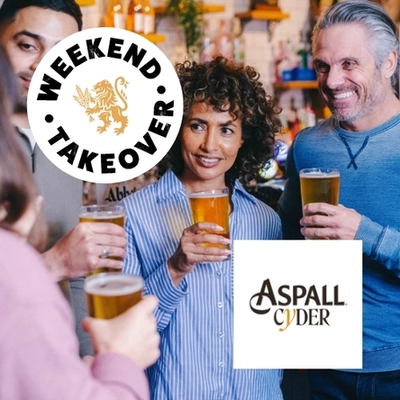 A banner featuring the square, white Aspall Cyder logo and the circular Weekend Takeover logo with a golden lion, on an image of four people in a pub, holding glasses of cider.