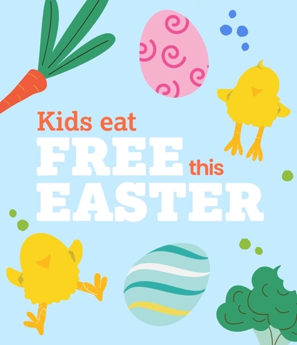 Kids Eat Free this Easter Half Term