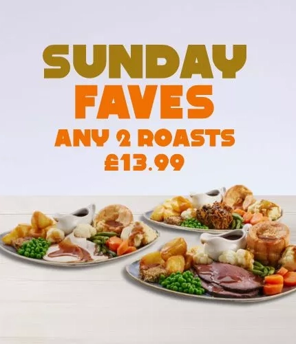 Sunday Faves - any 2 roasts for £13.99