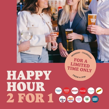 A banner promoting a limited time Happy Hour 2 for 1 deal from Monday-Thursday 4pm-7pm. The banner features the logos for Peroni, Madri, Beefeater gin, Coca-Cola, Fever-Tree, Schweppes, Abbot Ale, Hazy Day IPA, Level Head IPA, and Greene King IPA, and Lucky Saint, and an image of four people standing at a bar while holding drinks.
