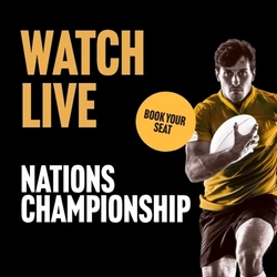 A banner with a black background featuring a rugby player and the wording "Watch Live - Nations Championship - Book Your Seat" to advertise a sporting event at Belhaven venues.