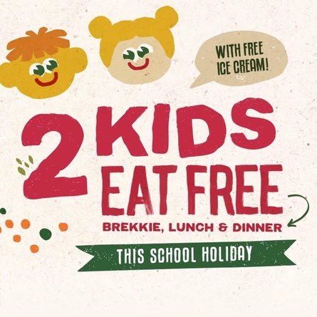 A banner promoting a 2 Kids Eat Free offer during this school holiday, at Farmhouse Inns.