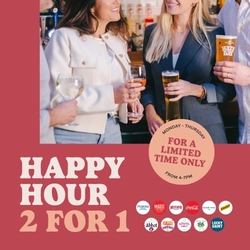 A banner promoting a limited time Happy Hour 2 for 1 deal from Monday-Thursday 4pm-7pm. The banner features the logos for Peroni, Madri, Beefeater gin, Coca-Cola, Fever-Tree, Schweppes, Abbot Ale, Hazy Day IPA, Level Head IPA, and Greene King IPA, and Lucky Saint, and an image of four people standing at a bar while holding drinks.