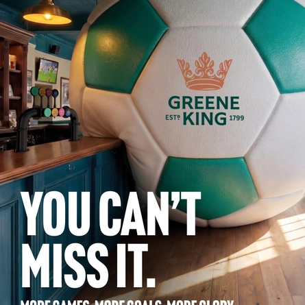 A banner promoting the new football season at Greene King Pub venues. The banner shows an interior of a Greene King Pub-branded sports bar featuring a giant football-shaped wall installation beside the bar. Large white text reads “YOU CAN’T MISS IT.” with smaller text underneath stating “MORE GAMES. MORE GOALS. MORE GLORY.” A television screen showing a football match is visible in the background above beer taps and shelves of bottles.