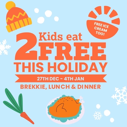 2 Kids Eat Free offer valid from 27th December - 4th January, at Farmhouse Kitchen venues.
