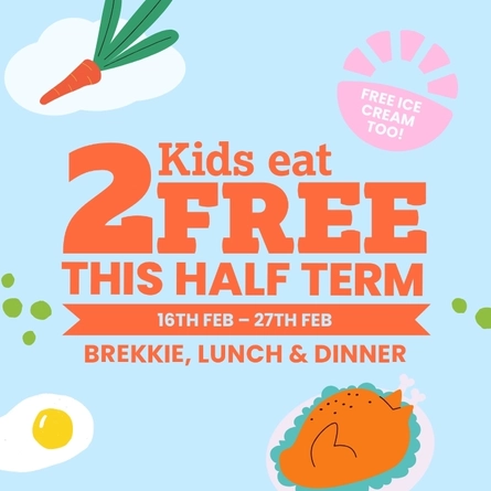 A banner promoting a 2 Kids Eat Free offer from 16th-27th February, at Farmhouse Kitchen venues.