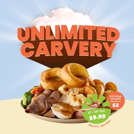 A banner showing a plate of roast dinner and the words "Unlimited Carvery", "5th-16th October, Mon-Fri, 3pm-8pm, £9.99", and "Soft drink included upgrade for £2".