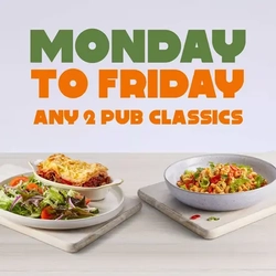 Monday to Friday - any 2 pub classics