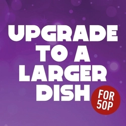 A graphic promoting upgrading to a larger dish at Hungry Horse.