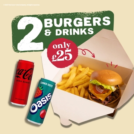 A banner featuring images of a burger and fries inside a takeaway box, a can of Coca-Cola Zero Sugar, and a can of Oasis drink, below the words "2 Burgers & Drinks, Only £25".