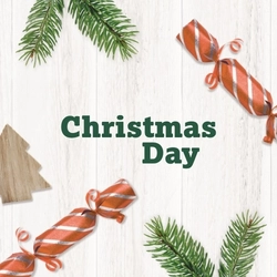 A banner showing the words "Christmas Day" surrounded by pine tree sprigs, a wooden Christmas tree shape and Christmas crackers.