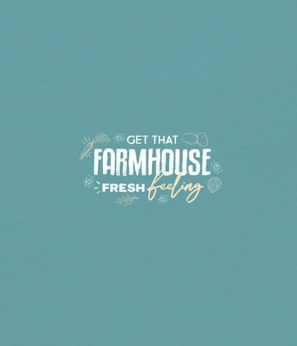 Get that Farmhouse Fresh feeling