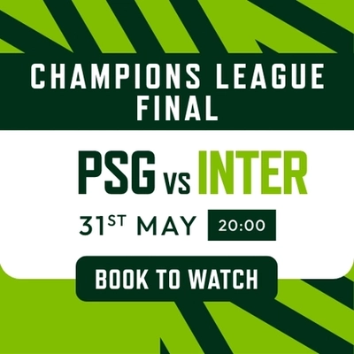 A banner promoting the Champions League Final between PSG V Inter on 31st May 2025.