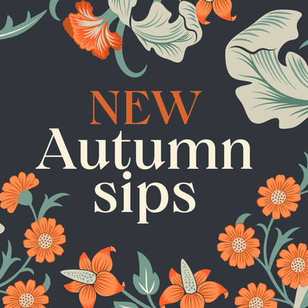 A banner showing the words "NEW Autumn sips" surrounded by illustrations of flowers and foliage.