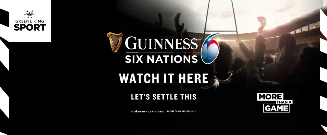 Watch the 2024 Six Nations Live at Your Local Pub