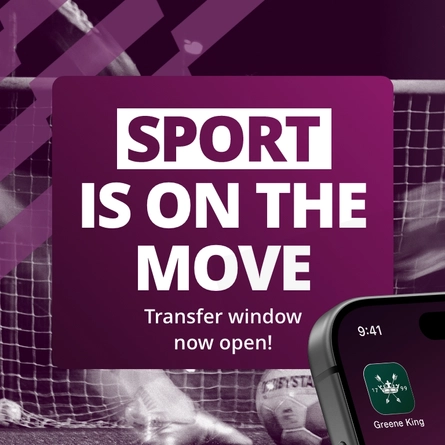 A banner featuring the words "Sport is on the move, transfer window now open!" with an image of a football and goal net in the background, and an image of the Greene King app icon on a smartphone screen in the corner.