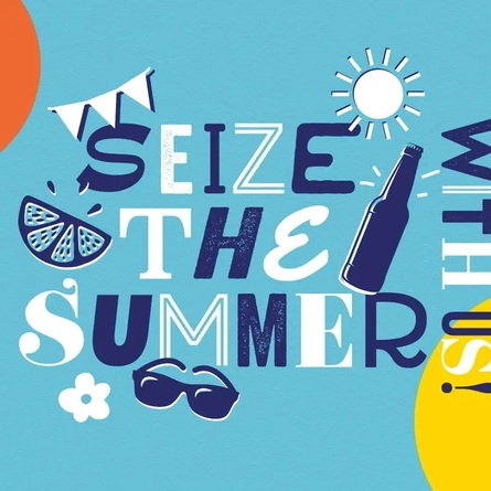 Seize the summer with us!