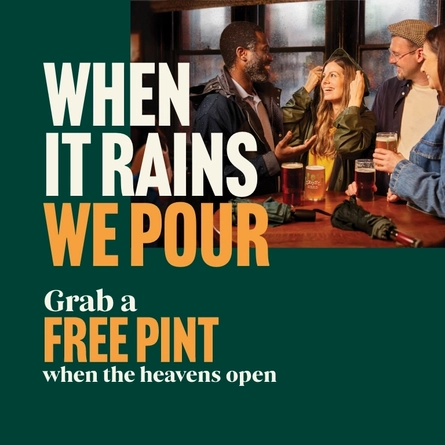 A graphic promoting 'when it rains we pour' at Greene King Pubs.